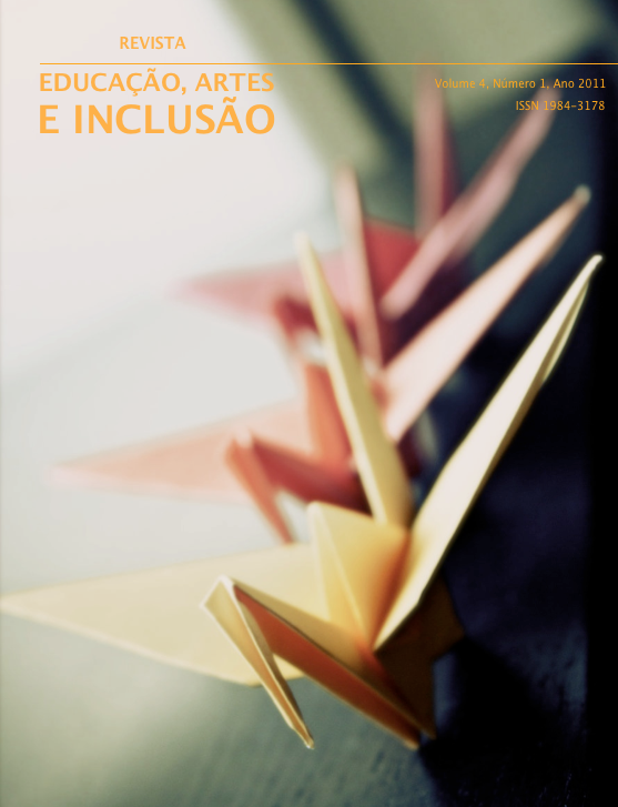 					Ver Vol. 4 Núm. 1 (2011): Revista Educação, Artes e Inclusão
				