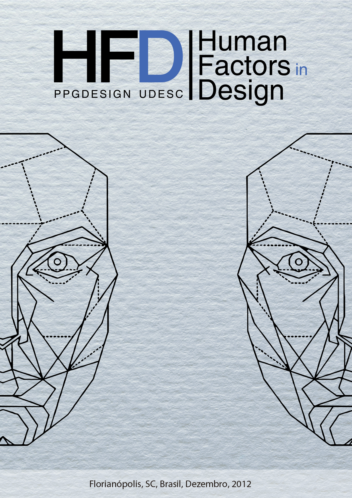 					Visualizar Vol. 1 Nº2 (2012): Human Factors in Design
				